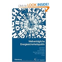Weltvertr�gliche Energiesicherheitspolitik: Jahrbuch Internationale Politik 2005/2006