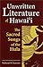 Unwritten Literature of Hawaii: The Sacred Songs of the Hula
