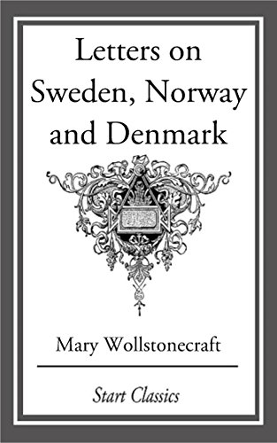 Letters on Sweden, Norway and Denmark
