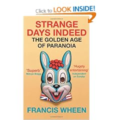 Strange Days Indeed: The Golden Age of Paranoia