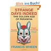 Strange Days Indeed
