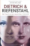 Produkt-Bild: Dietrich & Riefenstahl: Der Traum von der neuen Frau