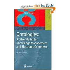 Ontologies:: A Silver Bullet for Knowledge Management and Electronic Commerce