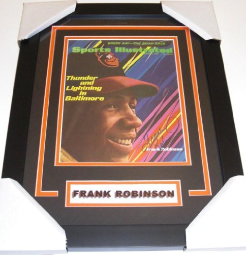 Frank Robinson Autographed Baltimore Orioles Sports Illustrated Magazine ~ Custom Framed - MLB Photos