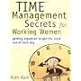 Time Management Secrets for Working Women by Ruth Klein