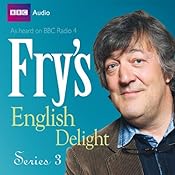 Fry's English Delight - Series 3 | [Stephen Fry]