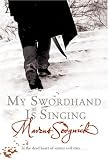 cover of My Swordhand Is Singing