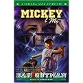 Mickey & Me (A Baseball Card Adventure) (BASEBALL CARD ADVENTURES) (Reprint) (Paperback)