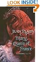 Mary, Queen of France (Tudor 9)