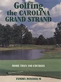 Golfing the Carolina Grand Strand