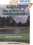 Golfing the Carolina Grand Strand