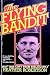 The Flying Bandit