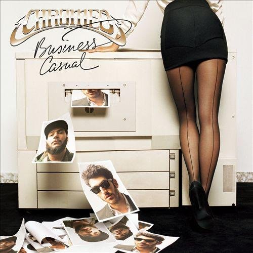 Chromeo - Business Casual - EtMusiquePourTous.com - Zortam Music