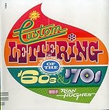 Custom lettering of the '60s & '70s