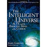 The Intelligent Universe: AI, ET, and the Emerging Mind of the Cosmos