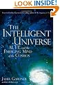 Intelligent Universe: AI, ET, and the Emerging Mind of the Cosmos