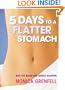 5 Days to a Flatter Stomach: Beat the Bulge and Banish Bloating