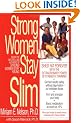Strong Women Stay Slim