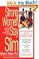 Strong Women Stay Slim