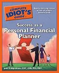 The Complete Idiot's Guide to Success as a Personal Financial Planner (Complete Idiot's Guide to)