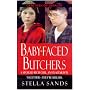 Baby-Faced Butchers