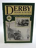 Derby trams and buses : a portrait of public transport in Derby, 1880-1985