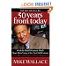 The Way We Will Be 50 Years from Today: 60 Of The World's Greatest Minds Share Their Visions of the Next Half-Century