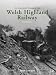 An Illustrated History of the Welsh Highland Railway