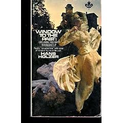 Window to the Past: How Psychic Time Travel Reveals the Secrets of History (Citadel Library of the Mystic Arts)