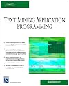 Text Mining Application Programming (Programming Series)