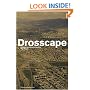 Drosscape: Wasting Land in Urban America