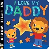 I Love My Daddy (My Little World)