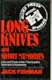 Long Knives and Short Memories: Lives and Crimes of the 7 Nazi Leaders Sentenced at Nuremburg
