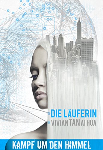 Die Läuferin: Kampf um den Himmel - Science Fiction Romance (German Edition)