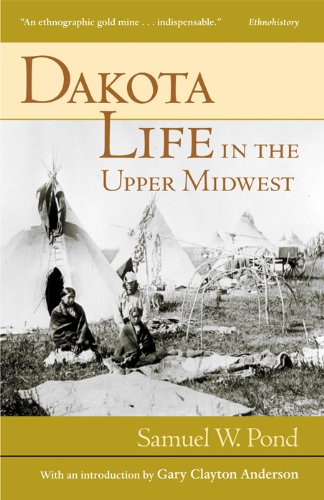Dakota Life In the Upper Midwest