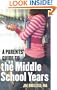 Parents' Guide to the Middle School Years