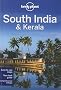 South India and Kerala: Regional Guide (Lonely Planet Country & Regional Guides)
