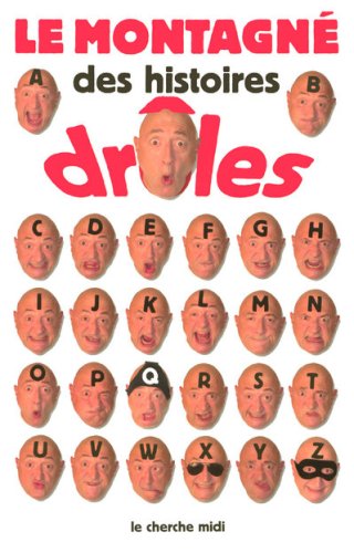 Le Montagn� des histoires dr�les