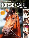 Complete Horse Care Manual
