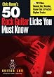 50 Rock Guitar Licks You Must Know!