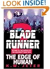 The Edge of Human (Blade Runner, Book 2)