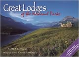 Great Lodges of the National Parks Calendar 2008