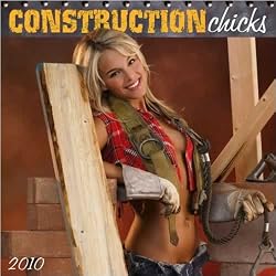 PINUP: Construction Chicks 2010 Wall Calendar