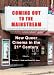 Coming Out to the Mainstream: New Queer Cinema in the 21st Century Coming Out to the Mainstream: New Queer Cinema in the 21st Century