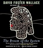 The Broom of the System: A Novel