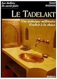 Le Tadelakt : Une technique mill�naire d'enduit � la chaux