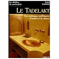Le Tadelakt : Une technique mill�naire d'enduit � la chaux