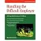 Terminating Employees the Right Way.  A Human Resources Guide