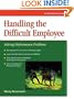 Crisp: Handling the Difficult Employee: Solving Performance Problems (Crisp Fifty-Minute Books)