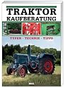 Traktor Kaufberatung: Typen, Technik, Tipps